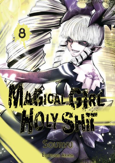 Manga date de sortie au Québec en Juillet 2021 Magical_girl_holy_shit_8_akata