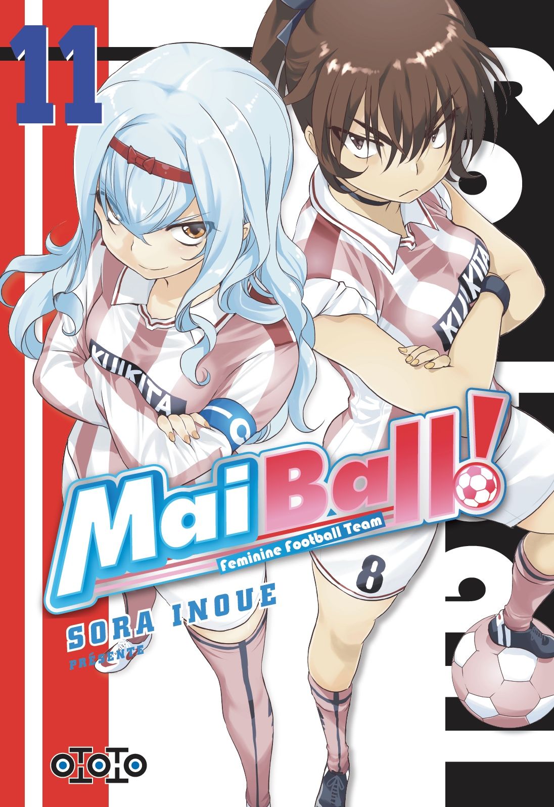 Date de sortie Juin 2021 par manga (en cours d'ajout) Mai-ball-11-ototo