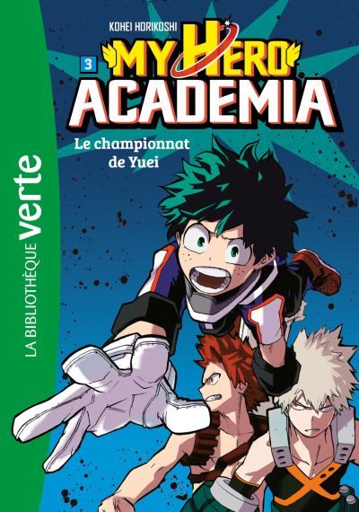 My Hero Academia - Bibliotheque verte Vol.3