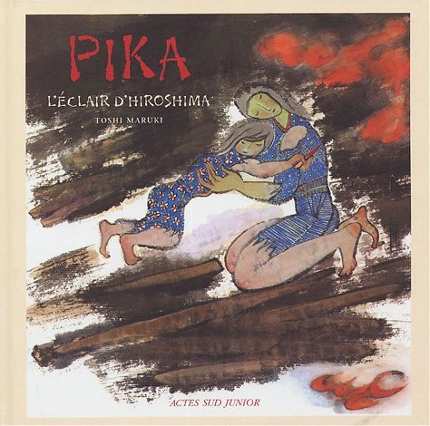 Pika - l'éclair d'Hiroshima