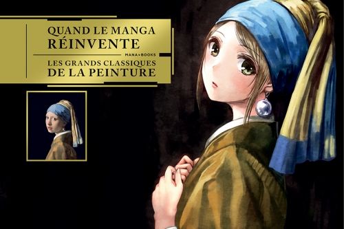 Manga - Manhwa - Quand le manga réinvente les grands classiques de la peinture