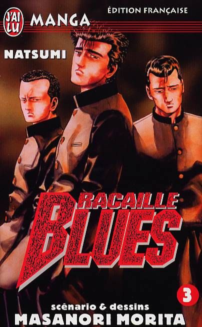 Racaille blues Vol.3