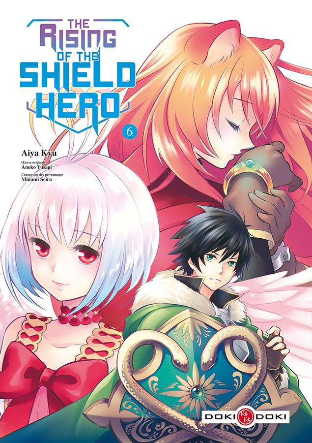 The rising of the shield Hero Vol.6