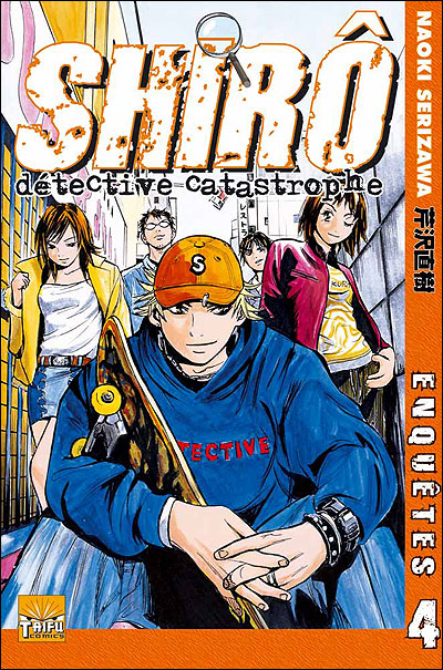 Shiro, le détective catastrophe Vol.4