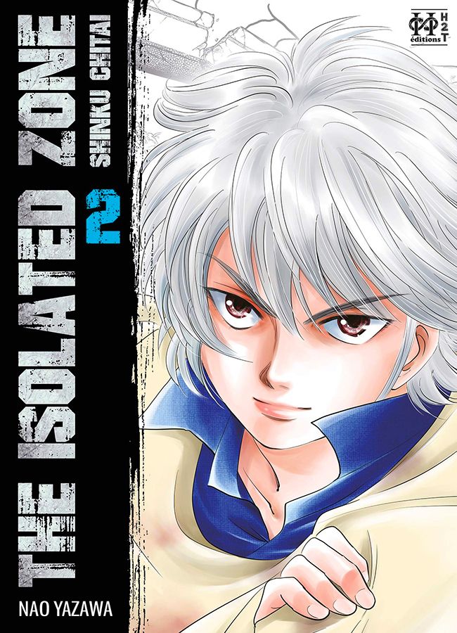 The isolated Zone - 1ere édition Vol.2