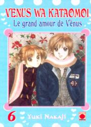 manga - Venus wa kataomoi - Le grand amour de Venus Vol.6